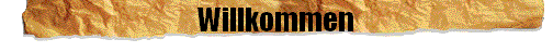 Willkommen